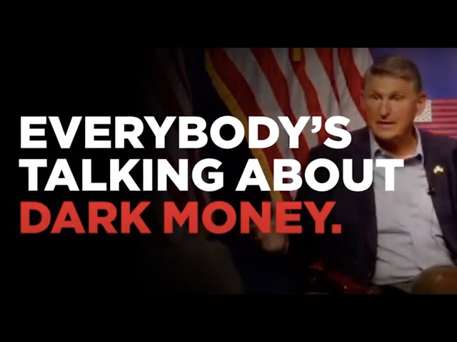 Dark Money